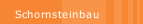 Schornsteinbau