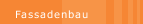 Fassadenbau